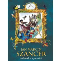 Jan Marcin Szancer ambasador wyobra�ni