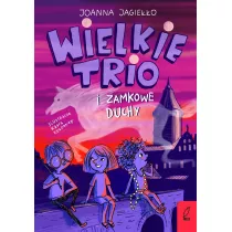 Wielkie Trio i zamkowe duchy. Tom 2
