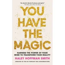 You Have The Magic wer. angielska