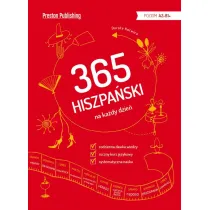 365 hiszpa�ski na ka�dy dzie�. Poziom A2-B1+