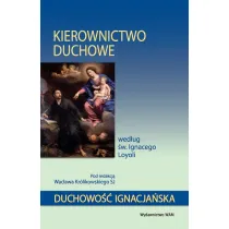 Kierownictwo duchowe wed�ug �w. Ignacego Loyoli