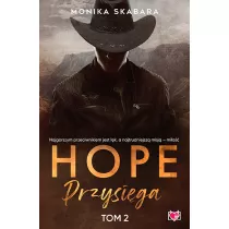 Przysiga. Hope. Tom 2