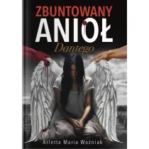 Zbuntowany Anio� Dantego
