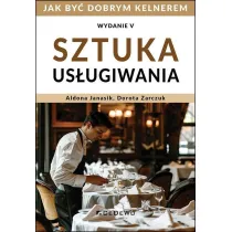 Sztuka us�ugiwania. Jak zosta� dobrym kelnerem