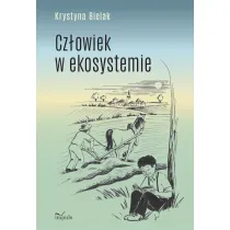 Cz�owiek w ekosystemie