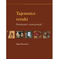 Tajemnice sztuki. Prehistoria i staro�ytno�� RM