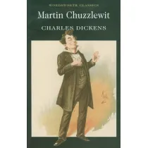 Martin Chuzzlewit. Wordsworth Classics wer. angielska