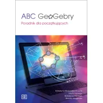 ABC GeoGebry. Poradnik dla pocz�tkuj�cych