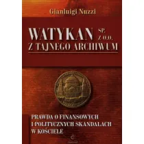 Watykan Sp. z o.o. Z tajnego archiwum