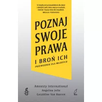 Poznaj swoje prawa i bro� ich. Przewodnik dla m�odych