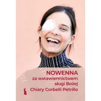 Nowenna za wstawiennictwem s�ugi Bo�ej Chiary..