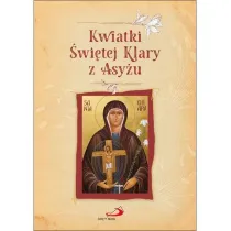 Kwiatki �wi�tej Klary z Asy�u