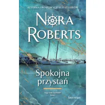 Spokojna przysta. Saga rodu Quinnw. Tom 3