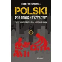 Polski poradnik kryzysowy. Praktyczne strategie ..