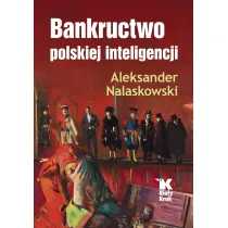 Bankructwo polskiej inteligencji