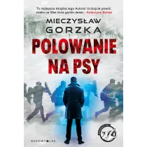 Polowanie na psy. W�ciek�e psy. Tom 1