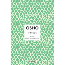 OSHO. Odwaga. Rado z podejmowania ryzyka