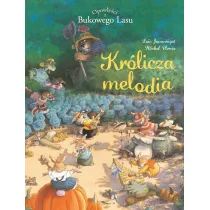 M�j pierwszy komiks 5+ Kr�licza melodia. Opowie�ci z Bukowego Lasu. Tom 4