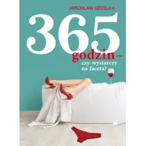 365 godzin - czy wystarczy na faceta