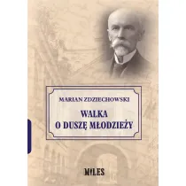 Walka o dusz� m�odzie�y