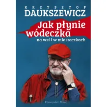 Jak p�ynie w�deczka na wsi i w miasteczkach