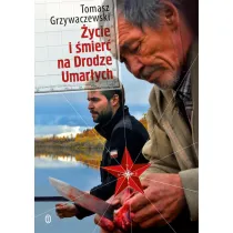 �ycie i �mier� na Drodze Umar�ych