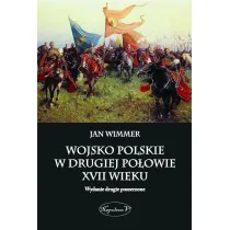 Wojsko polskie w drugiej po�owie XVII wieku