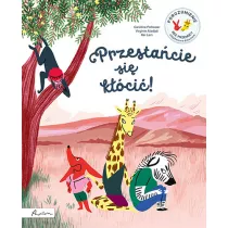 Przestacie si kci! Porozumienie bez przemocy objanione dzieciom