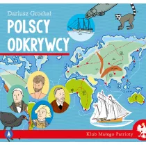 Klub maego patrioty. Polscy odkrywcy