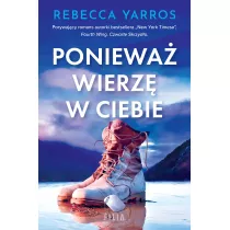 Poniewa wierz w ciebie