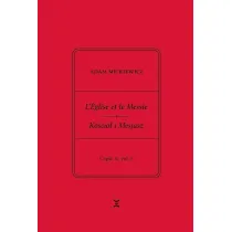 Adam Mickiewicz. Leglise et le Messie.. cz.2 vol.2