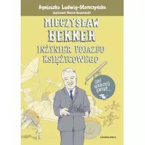 Mieczysaw Bekker. Inynier pojazdu ksiycowego. Oni zmienili wiat