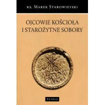 Ojcowie Ko�cio�a i staro�ytne sobory