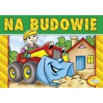 Kolorowanka z naklejkami. Na budowie. Spychacz