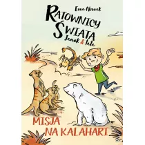 Ratownicy wiata. Janek i tata. Misja na Kalahari