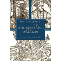 Staropolskim szlakiem