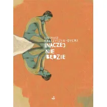 Inaczej nie b�dzie