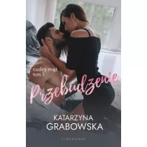 Przebudzenie. Cudzy m. Tom 1