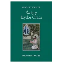 Modlitewnik �wi�ty Izydor Oracz