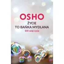 ycie to baka mydlana OSHO