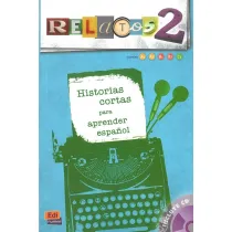LH Relatos 2 + CD Historias cortas para aprender espanol A1/C1