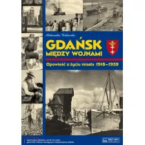 Gda�sk mi�dzy wojnami