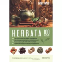 Herbata. 100 Przepisw