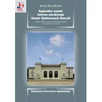 Regionalny wymiar interesu narodowego USA