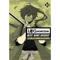 Log Horizon - West Wind Brigade. Tom 10
