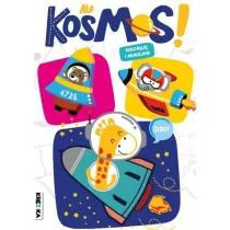 Ale kosmos! Kolorowanka z naklejkami