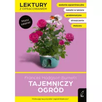 Tajemniczy ogrd. Lektury z opracowaniem