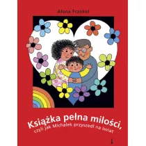 Ksika pena mioci, czyli jak Michaek przyszed na wiat