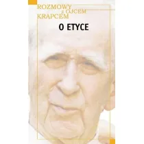 Rozmowy z Ojcem Kr�pcem. O etyce