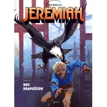 Noc drapie�c�w. Jeremiah. Tom 1